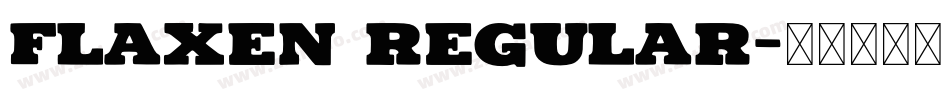 FLAXEN Regular字体转换